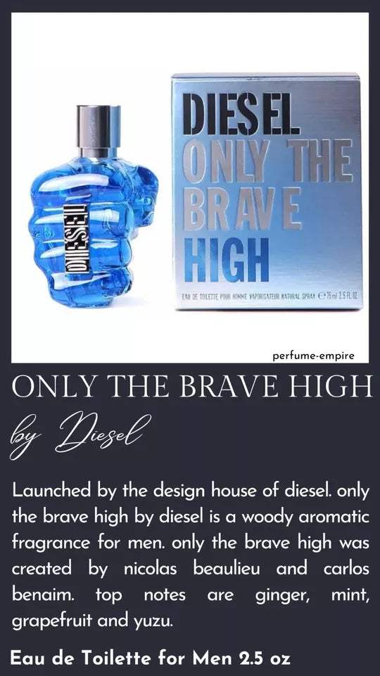 Only The Brave High by Diesel for Men - 2.5 oz EDT Spray